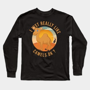 Funny Camel Vintage I just Really Like Camels Ok Long Sleeve T-Shirt